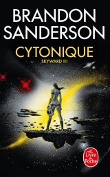 Cytonique (Skyward, Tome 3) [Poche]