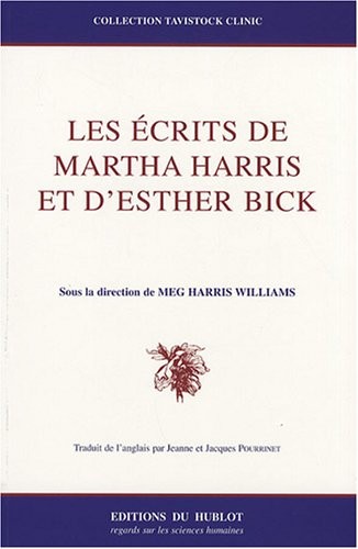 Les écrits de Martha Harris et d'Esther Bick