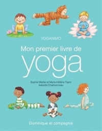 Yoganimo. Mon premier livre de yoga