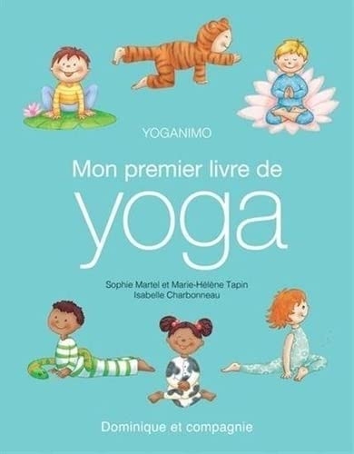 Yoganimo. Mon premier livre de yoga