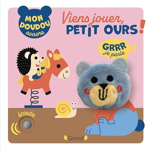Viens jouer, petit ours ! – Livre marionnette sonore avec une berceuse et une puce dans la marionnette – À partir de 1 an