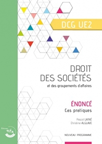 Droit des sociétés et des groupements d'affaires - Énoncé: UE 2 du DCG