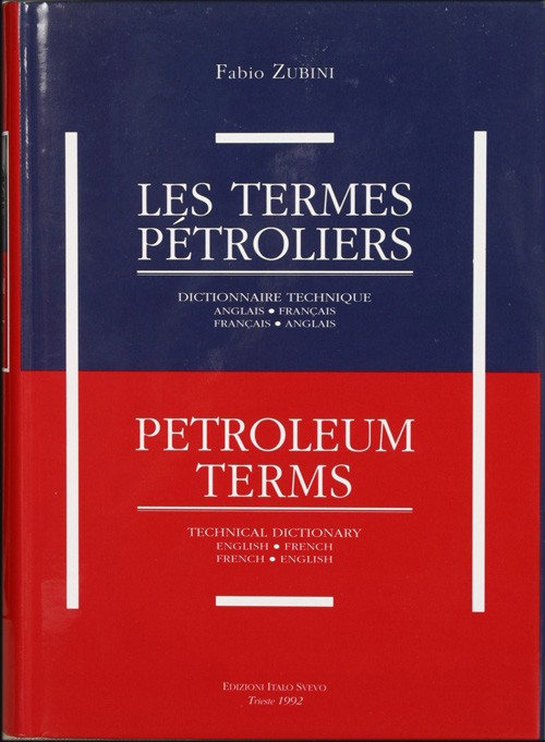 Les termes pétroliers : Petroleum Terms