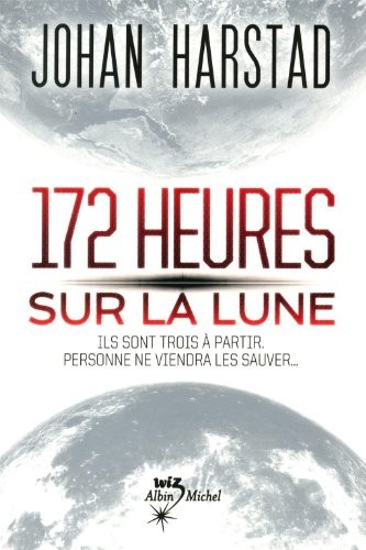 172 HEURES SUR LA LUNE