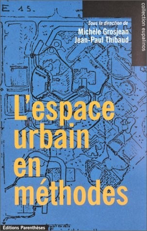 L'espace urbain en méthodes