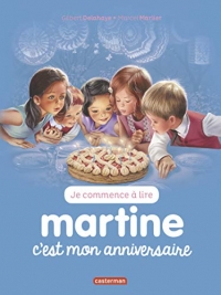 Martine: C'est mon anniversaire