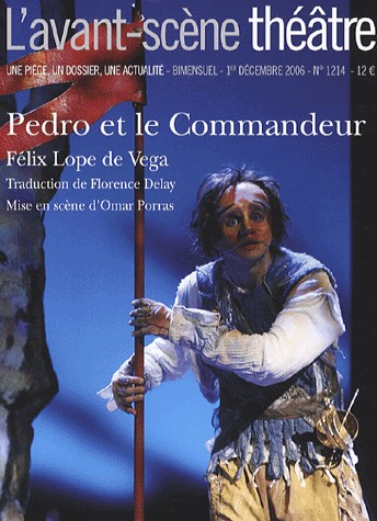 L'Avant-Scene Theatre n°1214 ; Pedro et le Commandeur