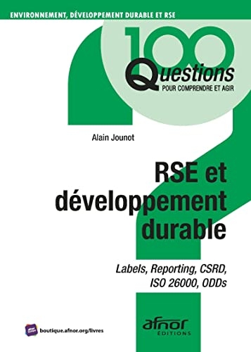 RSE et développement durable: Labels, reporting, CSRD, ISO 26000, ODDs