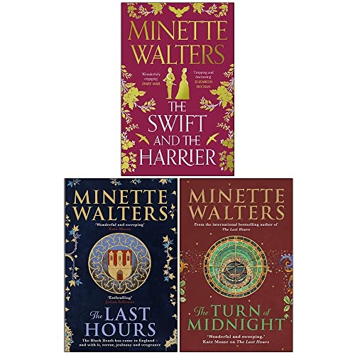 Minette Walters Collection 3 Books Set (The Swift and the Harrier, The Last Hours, The Turn of Midnight) [9789123489091]