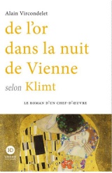 De l'or dans la nuit de Vienne selon Klimt