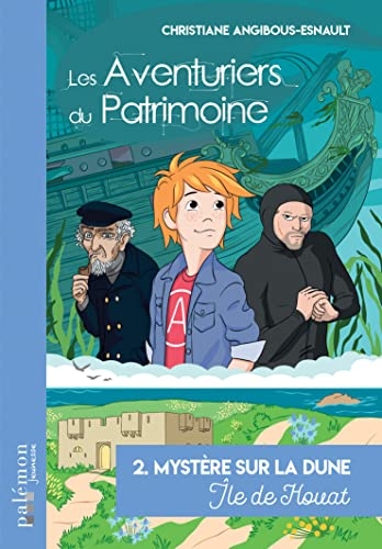 Mystère sur la dune: Ile de Houat