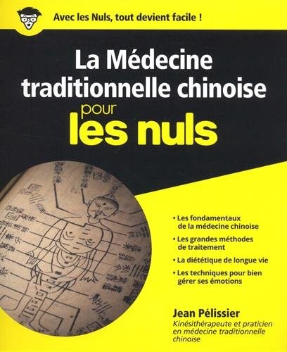 La médecine traditionnelle chinoise pour les Nuls