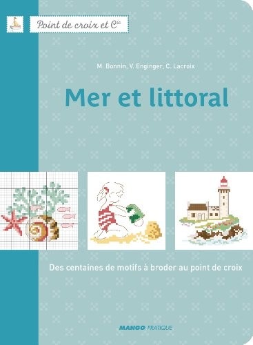 Mer littoral : Des centaines de motifs à broder au point de croix