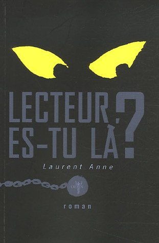 Lecteurs, es-tu là ?