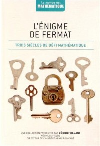 L'énigme de Fermat : Trois siècles de défi mathématique