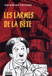 Les larmes de la bête