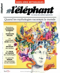 L'éléphant hors-série Mythologie