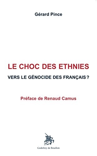 Le Choc des ethnies, Vers le génocide des Français ?