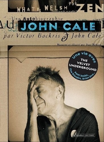 What's welsh for zen ? : Une autobiographie de John Cale