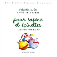 Fabulettes en fêtes pour sapins et épinettes