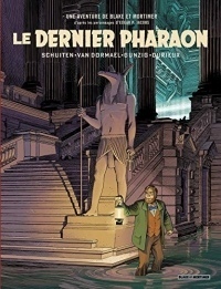 Autour de Blake & Mortimer - Le Dernier Pharaon