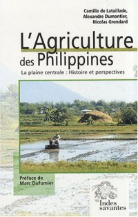 L'agriculture des Philippines : La plaine centrale : histoire et perspectives