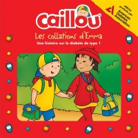 Caillou Les collations d'Emma