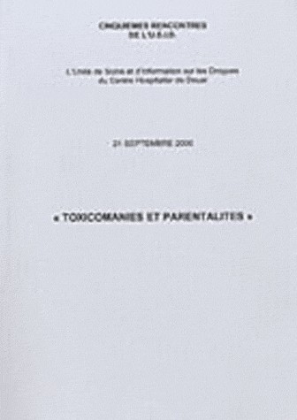 Toxicomanies et Parentalites