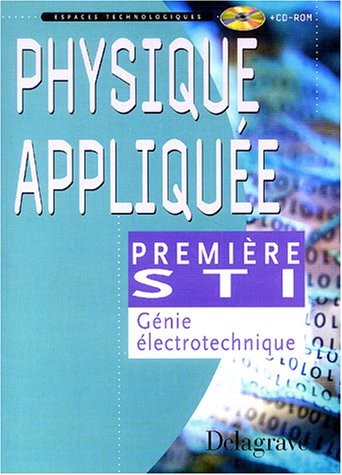 Physique appliquée génie electrotechnique, 1ère STI