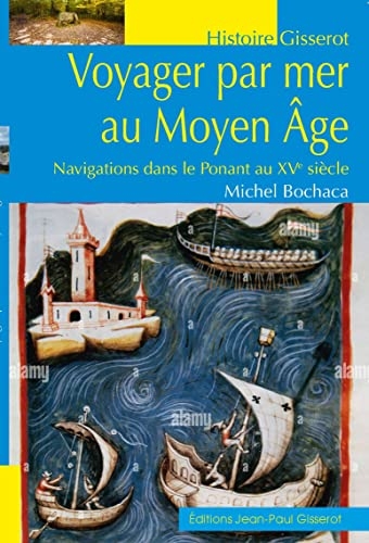 Voyager par mer au Moyen-Âge