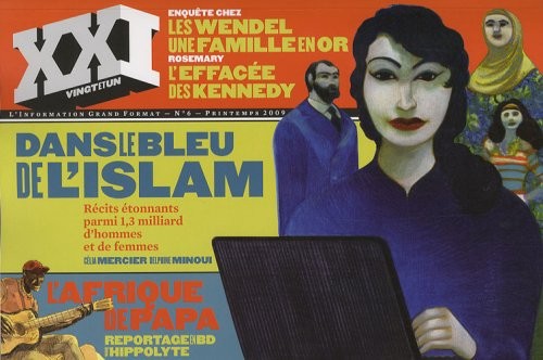 XXI N° 6, PRINTEMPS 2009 : Dans le bleu de l'Islam