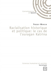 Racialisation historique et politique: le cas de l'ouragan Katrina