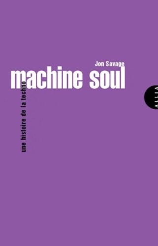Machine Soul - Une histoire de la techno