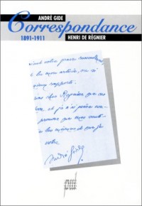 Correspondance André Gide Henri de Régnier (1891-1911)