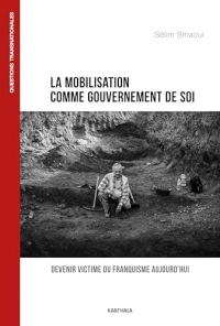 La mobilisation comme gouvernement de soi. Devenir victime du franquisme aujourd'hui