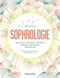 Sophrologie . Respiration - Relaxation - Harmonie - Equilibre corps & esprit - Bienveillance