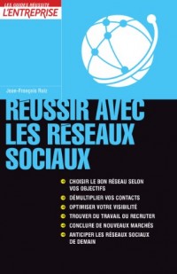 REUSSIR AVEC RESEAUX SOCIAUX