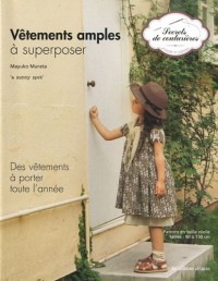 Vêtements amples à superpose : Des vêtements à porter toute l'année