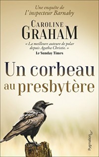 Un corbeau au presbytère: Une enquête de l'inspecteur Barnaby (POLICIERS)
