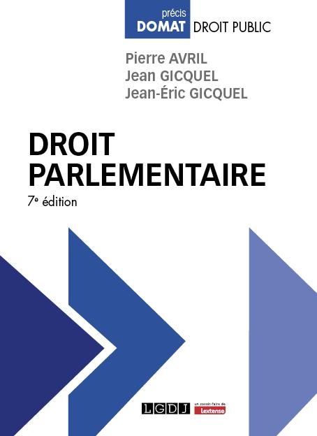 Droit parlementaire, 7ème édition