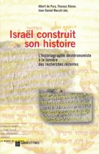 Israël construit son histoire