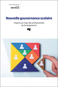 Nouvelle Gouvernance Scolaire - Impacts Sur l'Agir des Professionnels de l'Enseignement