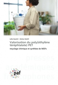 Valorisation du poly(éthylène téréphtalate) PET: recyclage chimique et synthèse de MOFs