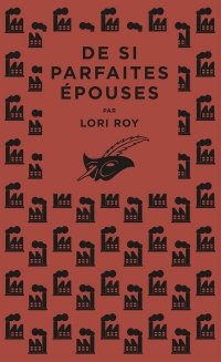 De si parfaites épouses