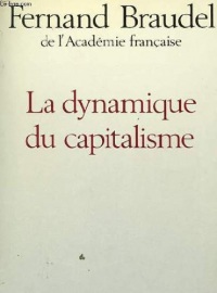 La dynamique du capitalisme