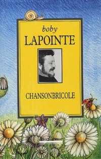 Chansonbricole : L'intégrale et quelques bricoles de plus