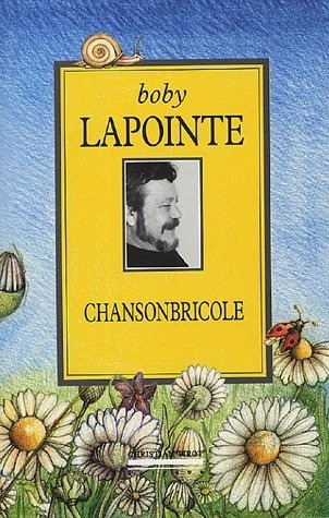Chansonbricole : L'intégrale et quelques bricoles de plus
