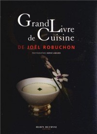 Grand livre de cuisine de Joel Robuchon/nouveau format