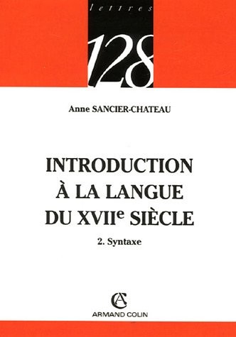 Introduction à la langue du XVIIe siècle