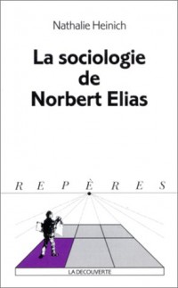 La sociologie de Norbert Elias